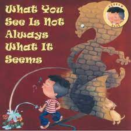 What u see is not always right