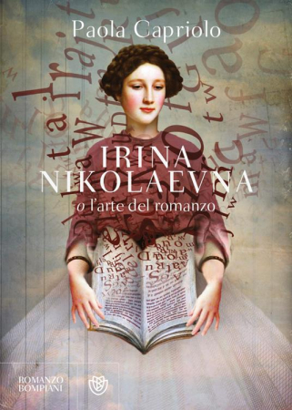 Irina Nikolaevna, o L'arte del romanzo