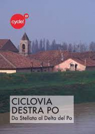Ciclovia destra Po: da Stellata al Delta del Po