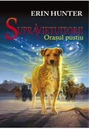 Supravietuitorii. Orasul pustiu. Cartea I