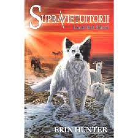 Supravietuitorii. Lacul fara Sfarsit. Cartea a V-a