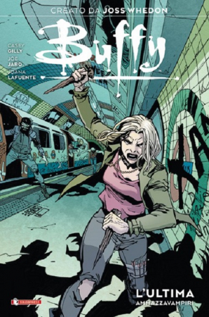 Buffy l'ammazzavampiri. L'ultima ammazzavampiri