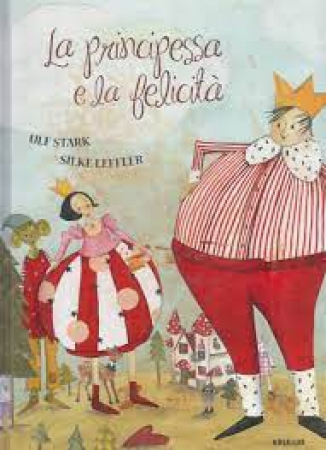 La principessa e la felicità