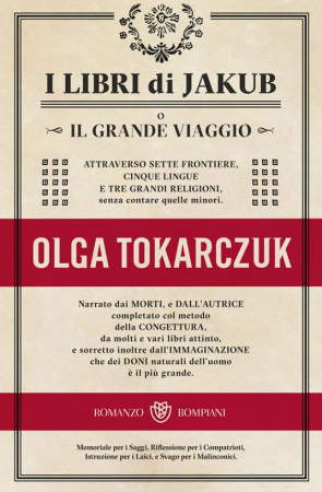 I libri di Jakub, o Il grande viaggio attraverso sette frontiere, cinque lingue e tre grandi religioni, senza contare quelle minori