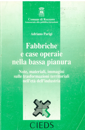 Fabbriche e case operaie nella bassa pianura
