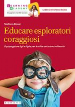 Educare esploratori coraggiosi