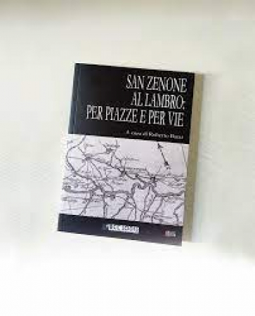 San Zenone al Lambro: per piazze e per vie