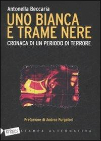 Uno bianca e trame nere