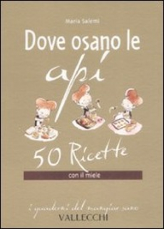 Dove osano le api