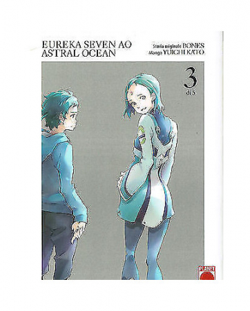 Eureka Seven AO : Astral Ocean / storia originale Bones ; manga Yuichi Kato. 2