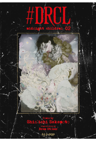 #DRCL midnight children / comic by Shin'ichi Sakamoto ; original story by Bram Stoker. 2