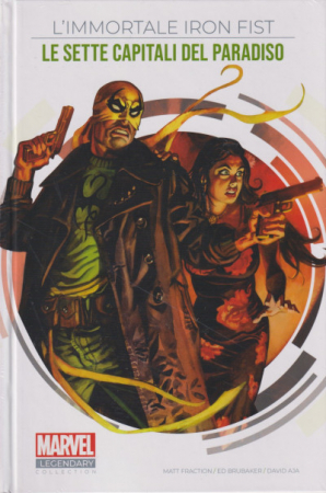 L' immortale Iron Fist. Le sette capitali del paradiso