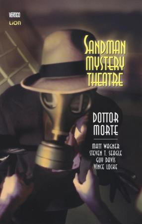 Sandman Mystery Theatre. 4: [Dottor Morte]
