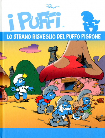 Lo strano risveglio del puffo pigrone