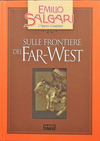 Sulle frontiere del Far-West