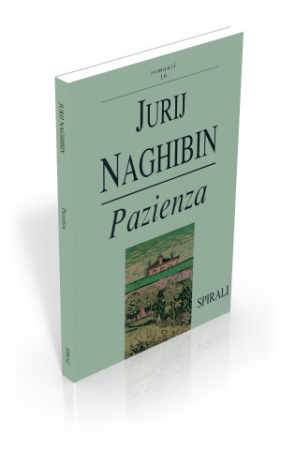 PAZIENZA. [DI] JURIJ NAGHIBIN