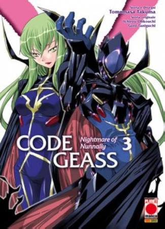 Code geass. Nightmare of Nunnally / storia e disegni Tomomasa Takuma ; storia originale Ichirou Ohkouchi e Goro Taniguchi. 3