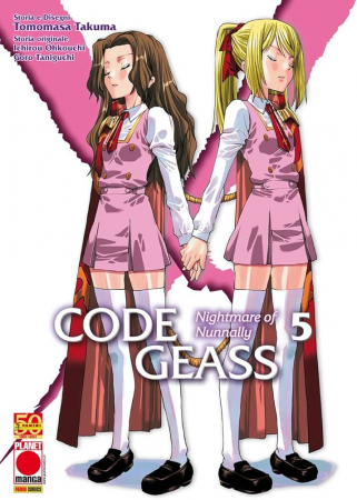 Code geass. Nightmare of Nunnally / storia e disegni Tomomasa Takuma ; storia originale Ichirou Ohkouchi e Goro Taniguchi. 5