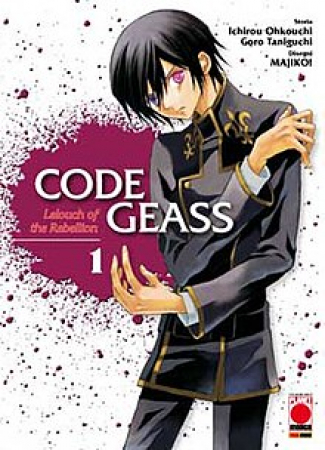 Code geass. Lelouch of the rebellion / storia Ichirou Ohkouchi, Goro Taniguchi ; disegni Majiko. 1