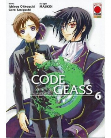 Code geass. Lelouch of the rebellion / storia Ichirou Ohkouchi, Goro Taniguchi ; disegni Majiko. 6