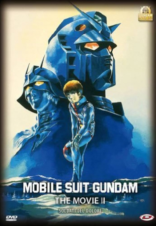Mobile suit Gundam: the movie II: Soldati del dolore