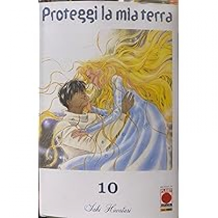 Proteggi la mia terra / Saki Hiwatari. 10