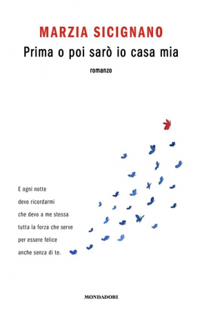 Prima o poi sarò io casa mia