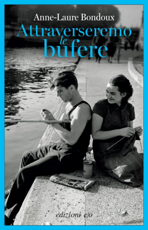 Attraverseremo le bufere