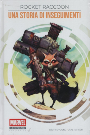 Rocket raccoon. Una storia di inseguimenti