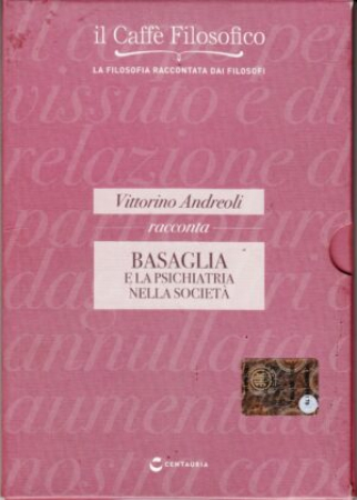 Vittorino Andreoli racconta Basaglia e la psichiatria nella societa