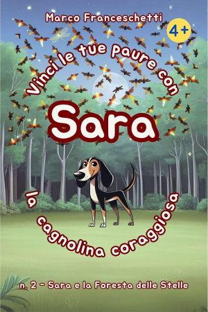 2: Sara e la foresta delle stelle