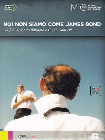 Noi non siamo come James Bond