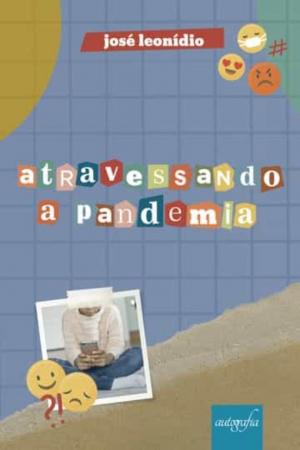 Atravessando a pandemia