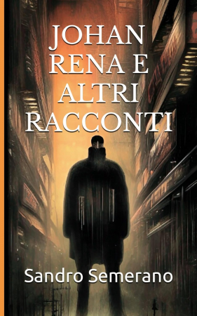 Johan Rena e altri racconti