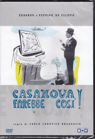 Casanova farebbe cosi'!