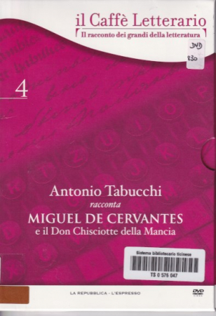 Antonio Tabucchi racconta Miguel de Cervantes