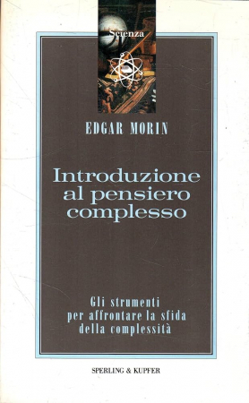 Introduzione al pensiero complesso