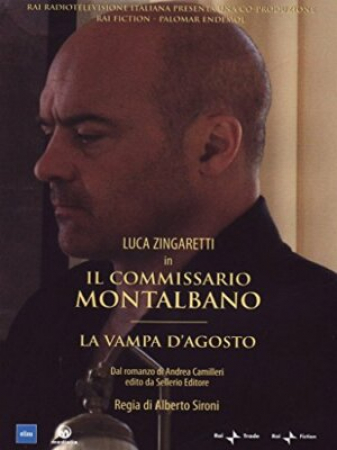 Il commissario Montalbano. La vampa d'agosto