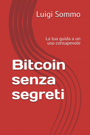 Bitcoin senza segreti