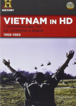 Unita' 2: L'offensiva del Tet ; Da Johnson a Nixon : 1968-1969 [Videoregistrazione]