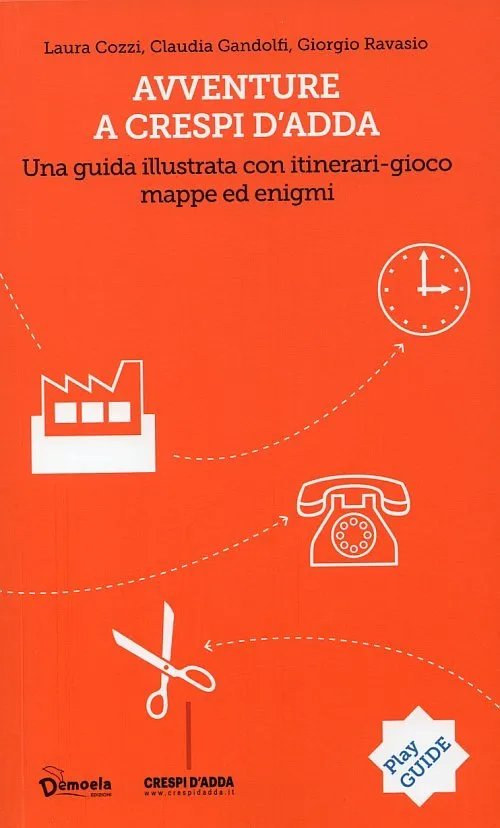 Avventure a Crespi d'Adda