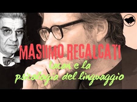 Massimo Recalcati racconta Lacan e la psicologia del linguaggio