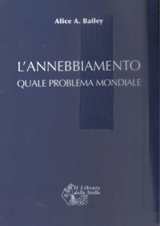 L' annebbiamento quale problema mondiale