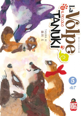 La volpe e il piccolo tanuki = Korisenman / Mi Tagawa. 5