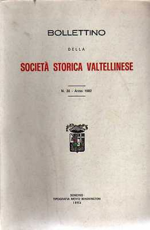 Bollettino della Società storica valtellinese