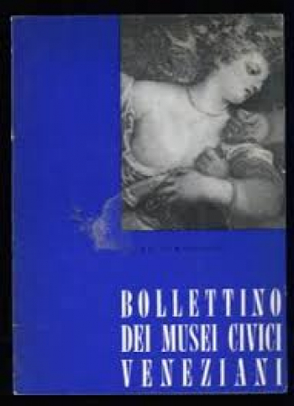 Bollettino dei musei civici veneziani