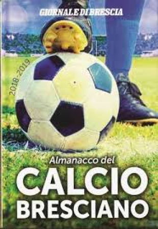 Almanacco del calcio bresciano ...
