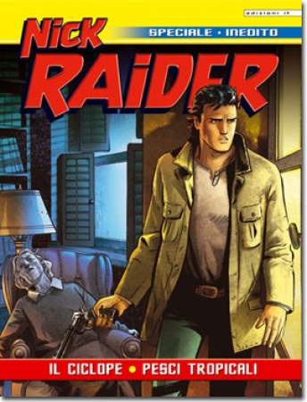 Nick Raider speciale inedito