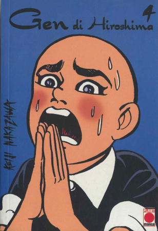 Gen di Hiroshima / Keiji Nakazawa ; traduzione Claudia Baglini ; lettering Giorgio Vaccaro ; supervisione Enrico Fornaroli. 4