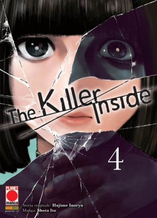 The killer inside / storia originale Hajime Inoryu ; manga Shota Ito. Vol. 4
